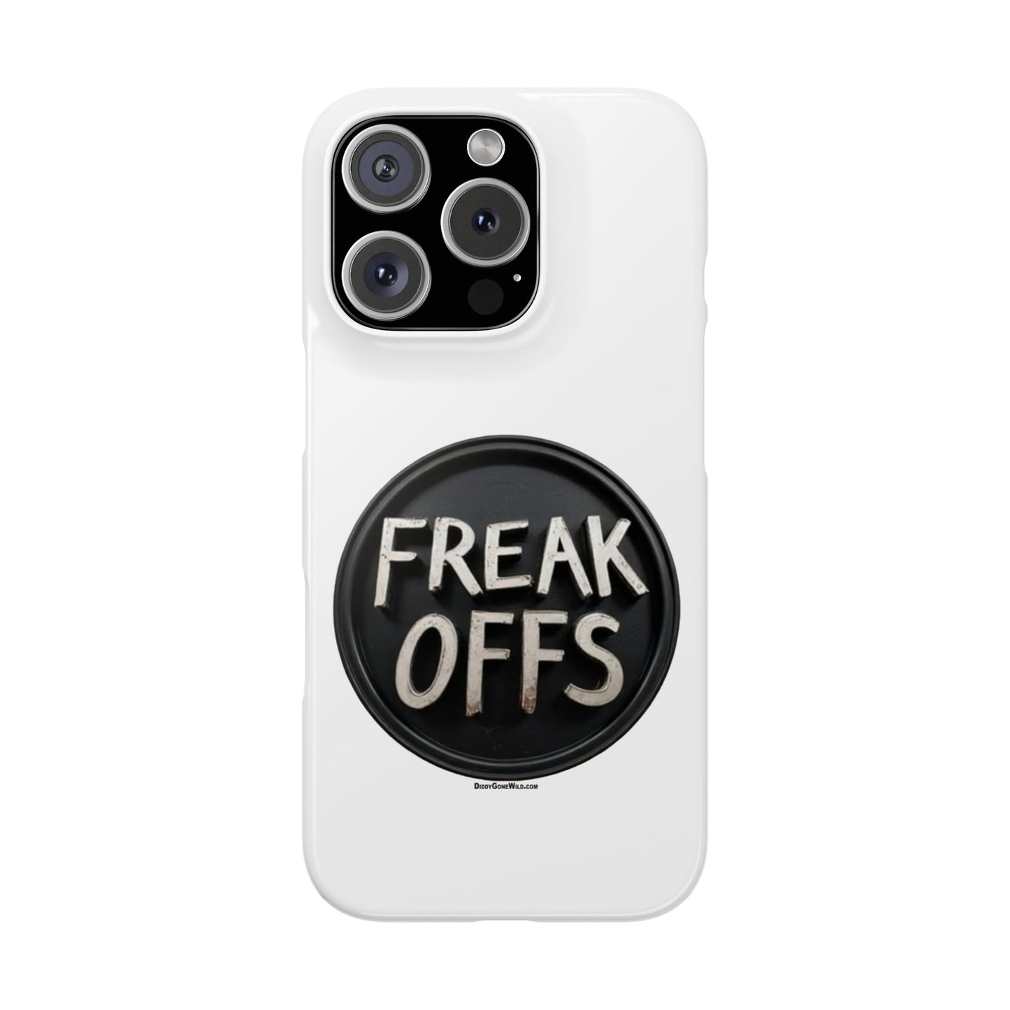 Freak Offs - Slim Phone Cases
