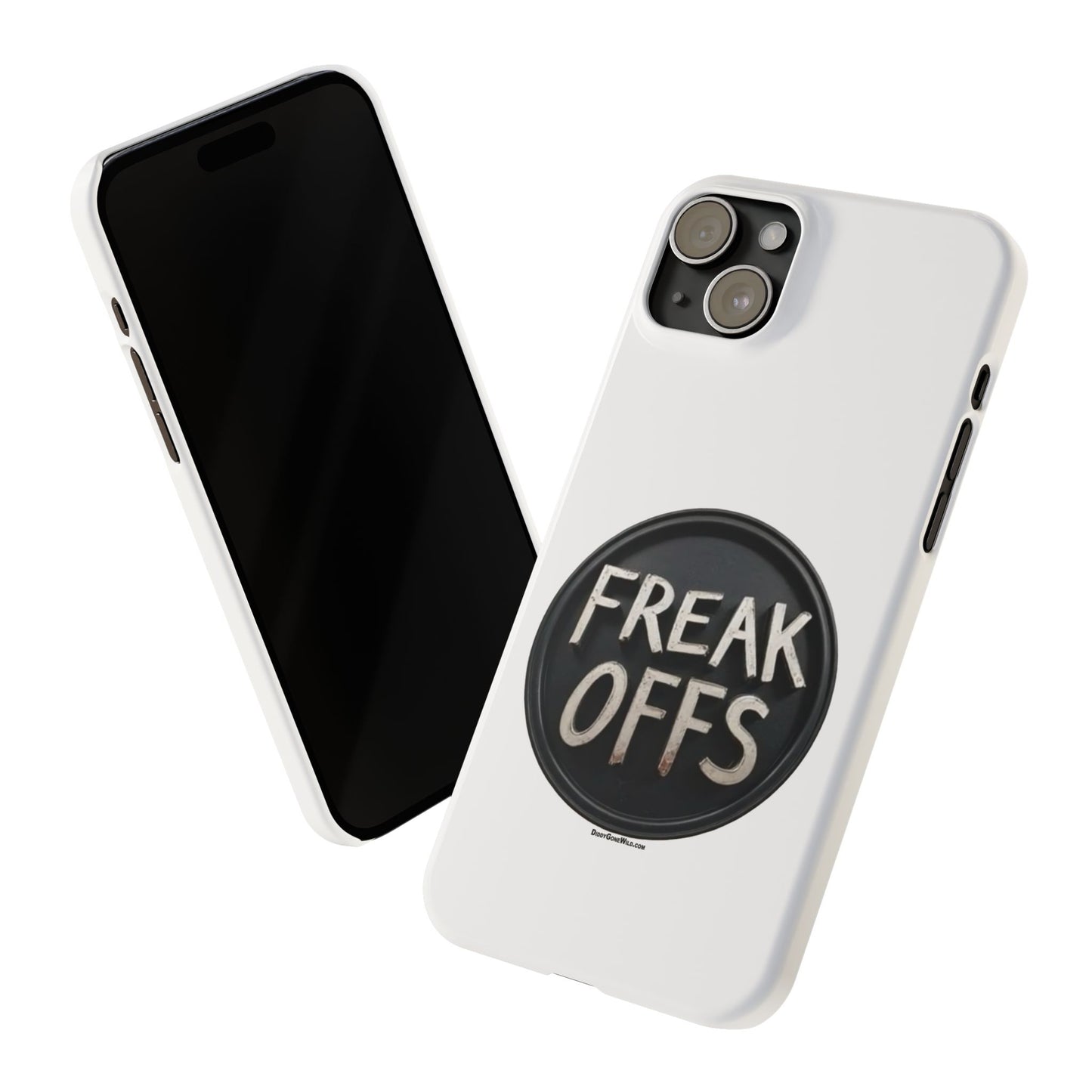 Freak Offs - Slim Phone Cases