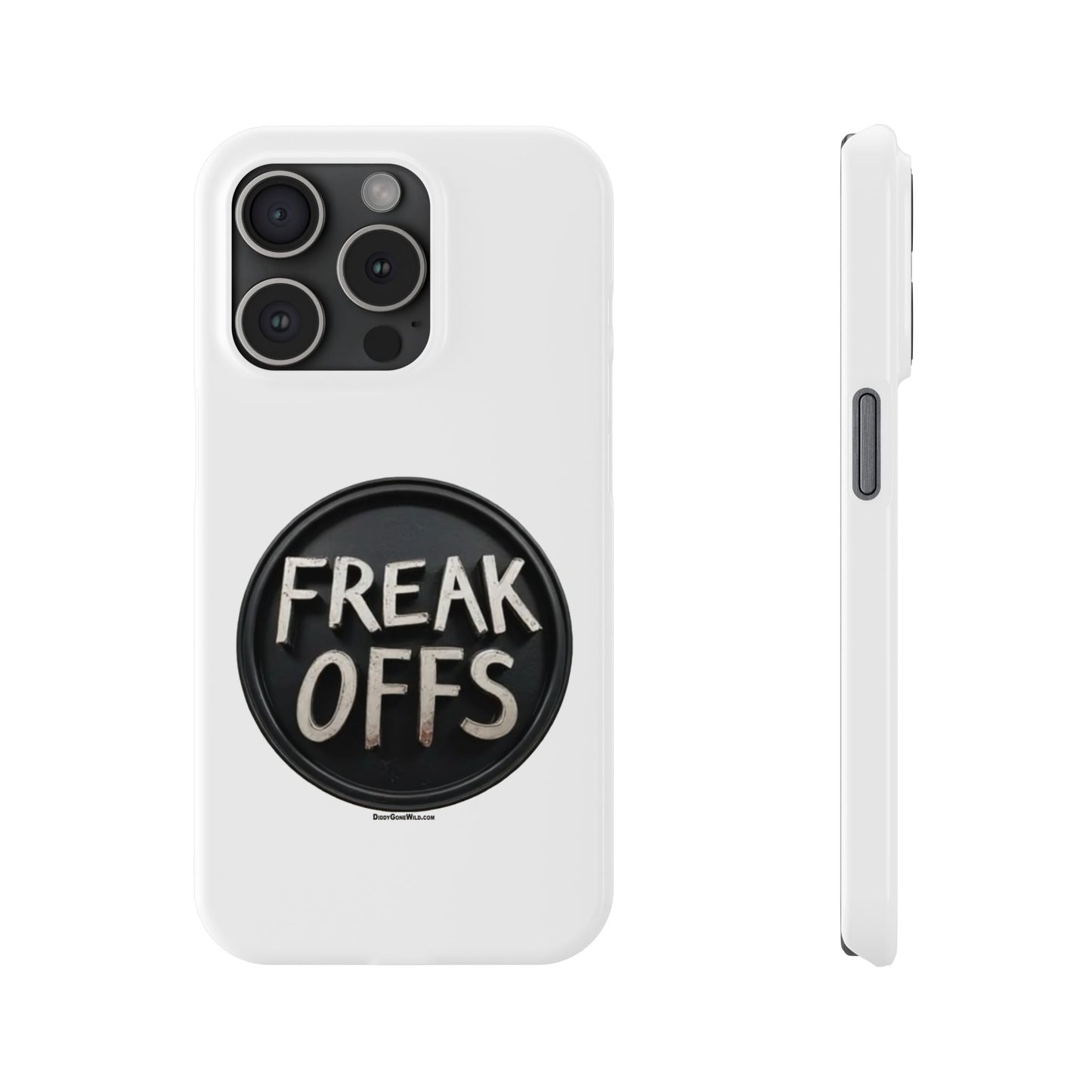 Freak Offs - Slim Phone Cases