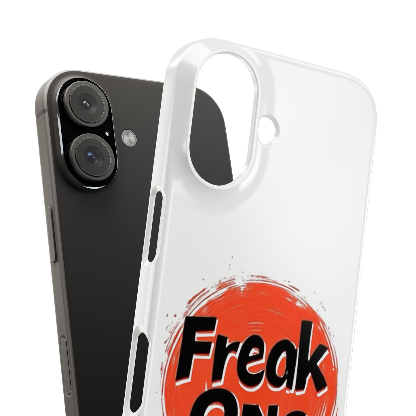 Freak Ons - Slim Phone Cases