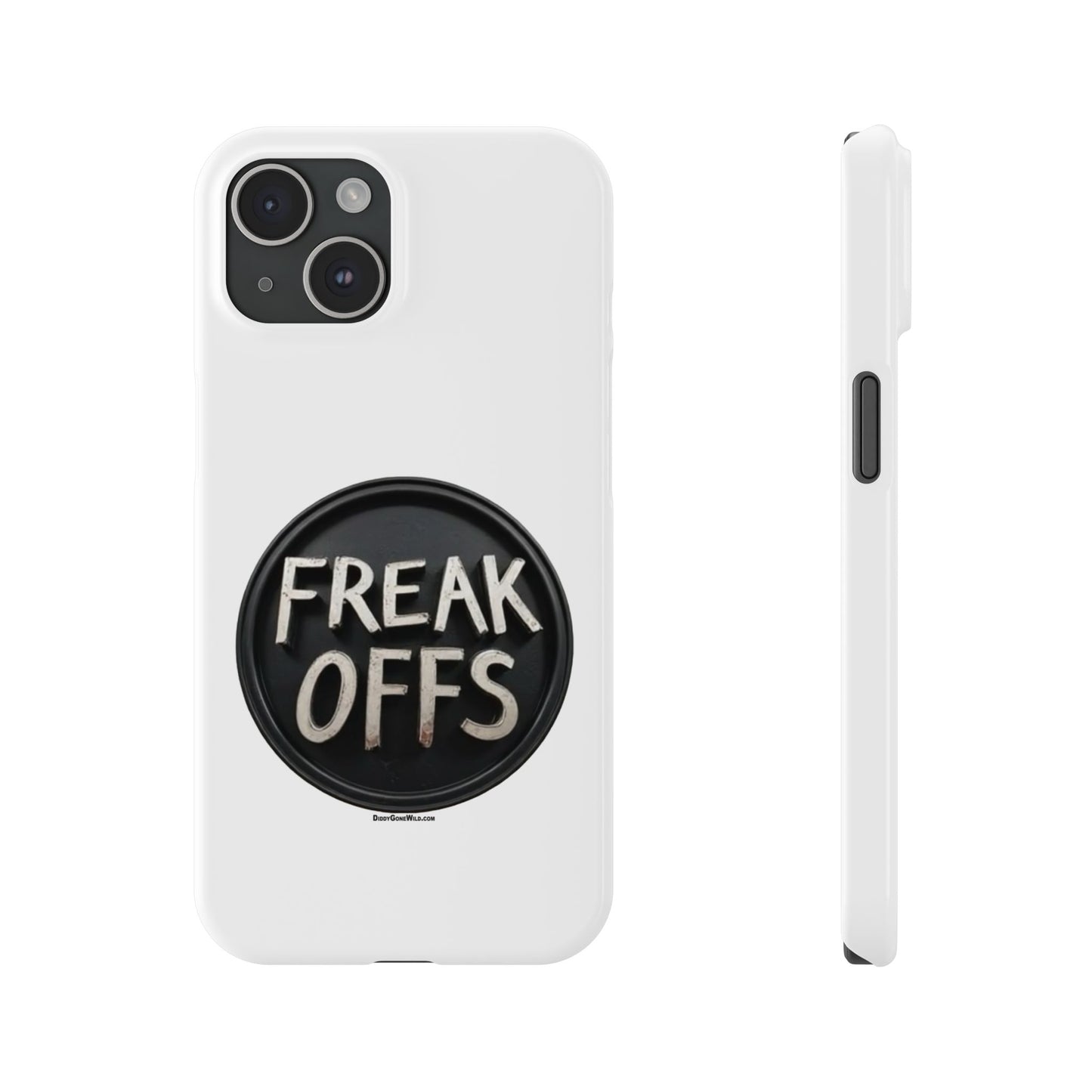 Freak Offs - Slim Phone Cases