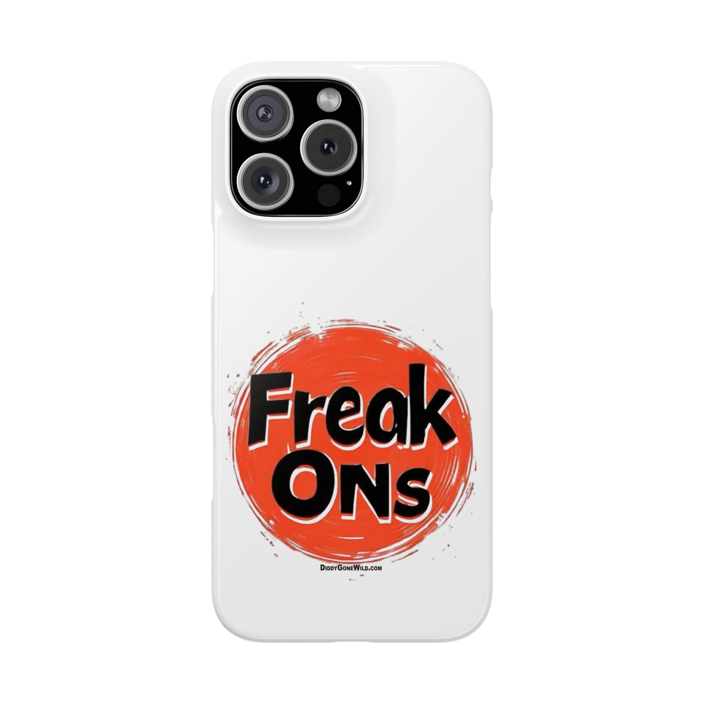 Freak Ons - Slim Phone Cases