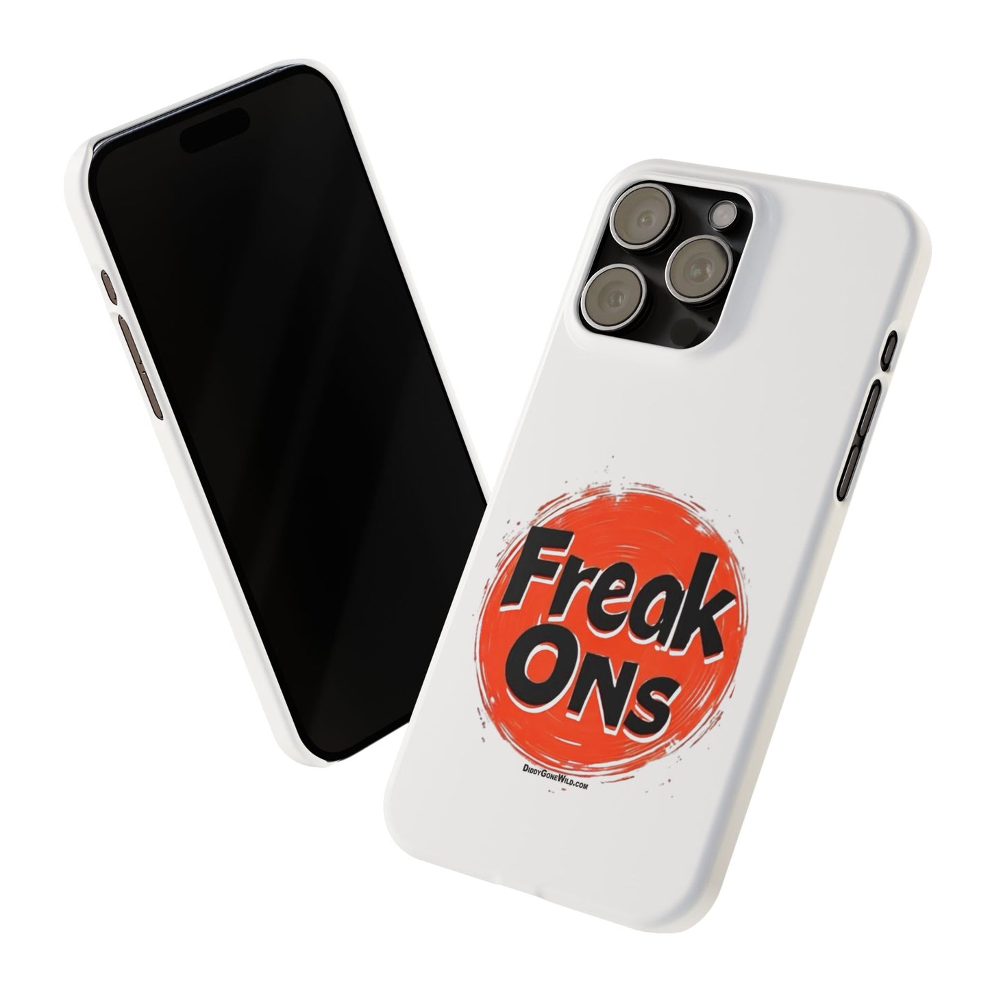 Freak Ons - Slim Phone Cases