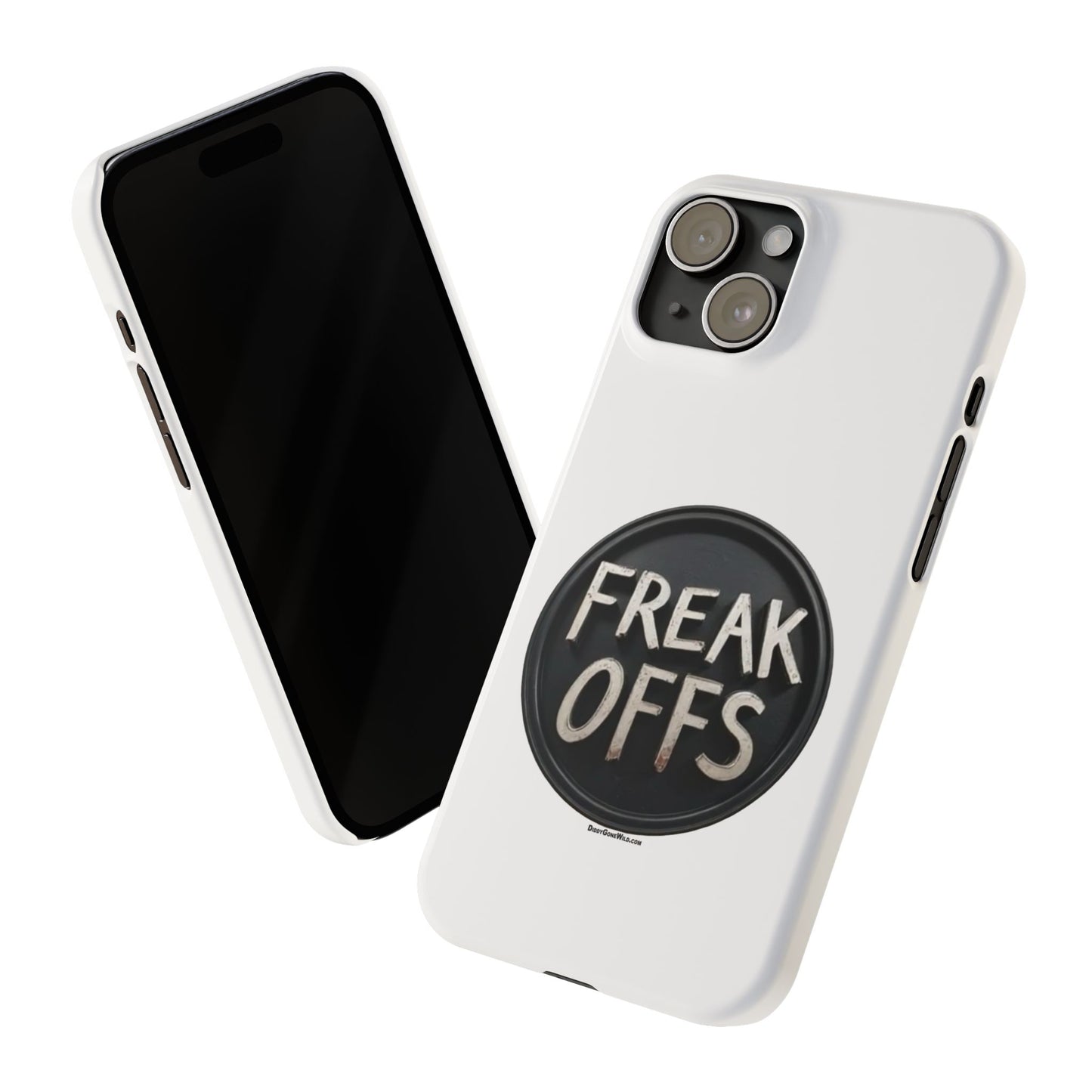 Freak Offs - Slim Phone Cases