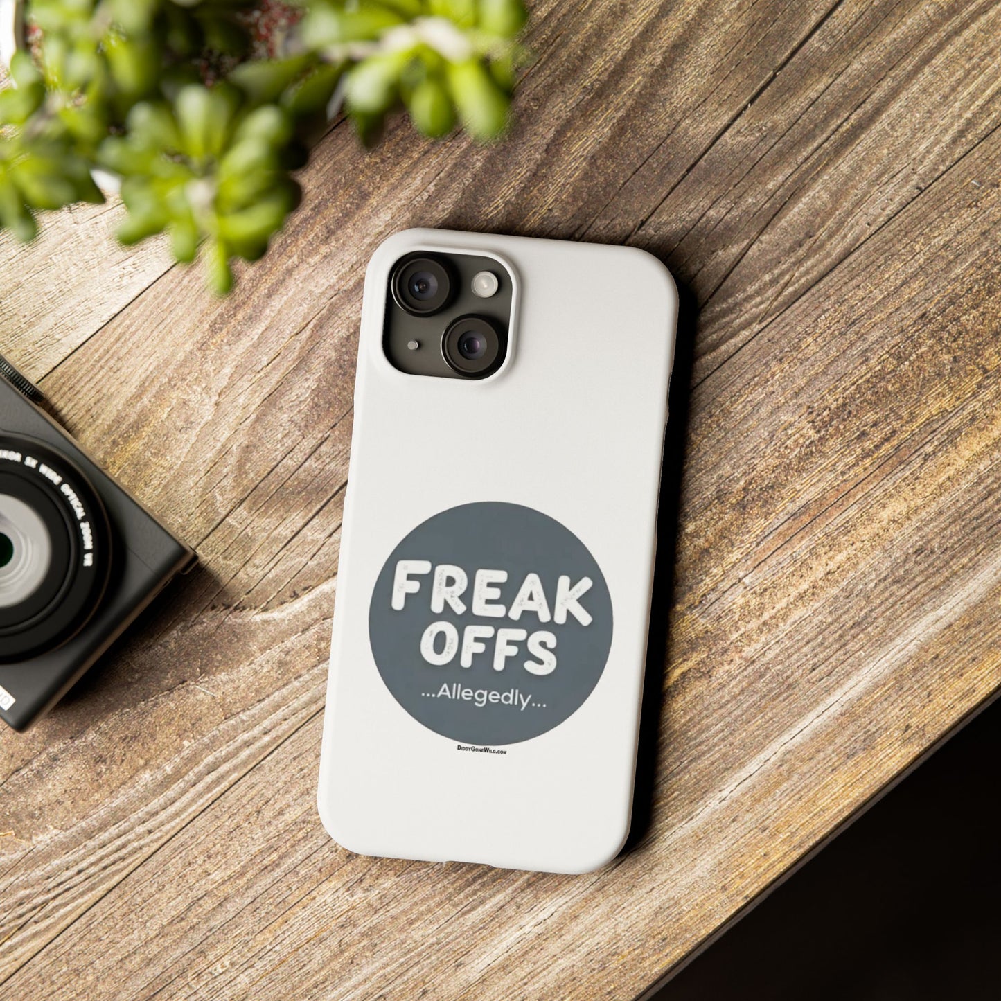 Freak Offs...Allegedly - Slim Phone Cases