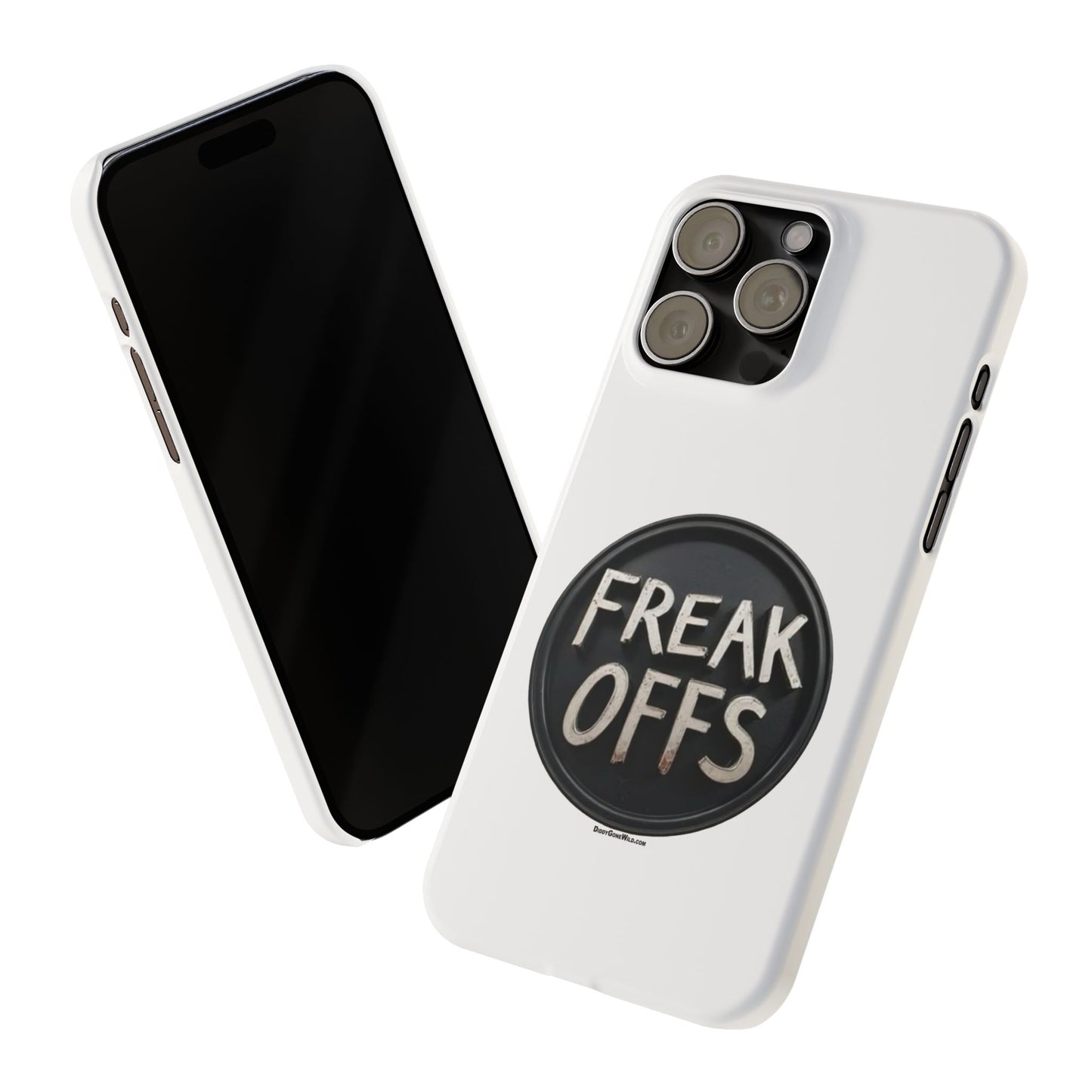 Freak Offs - Slim Phone Cases