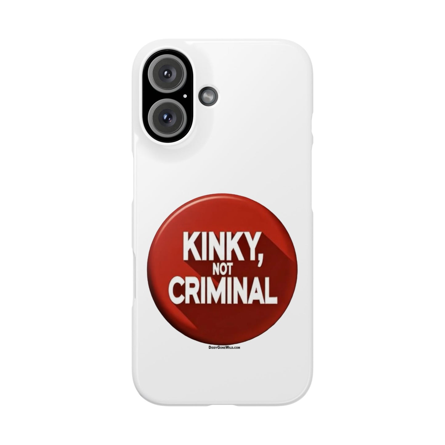 Kinky, Not Criminal - Slim Phone Cases