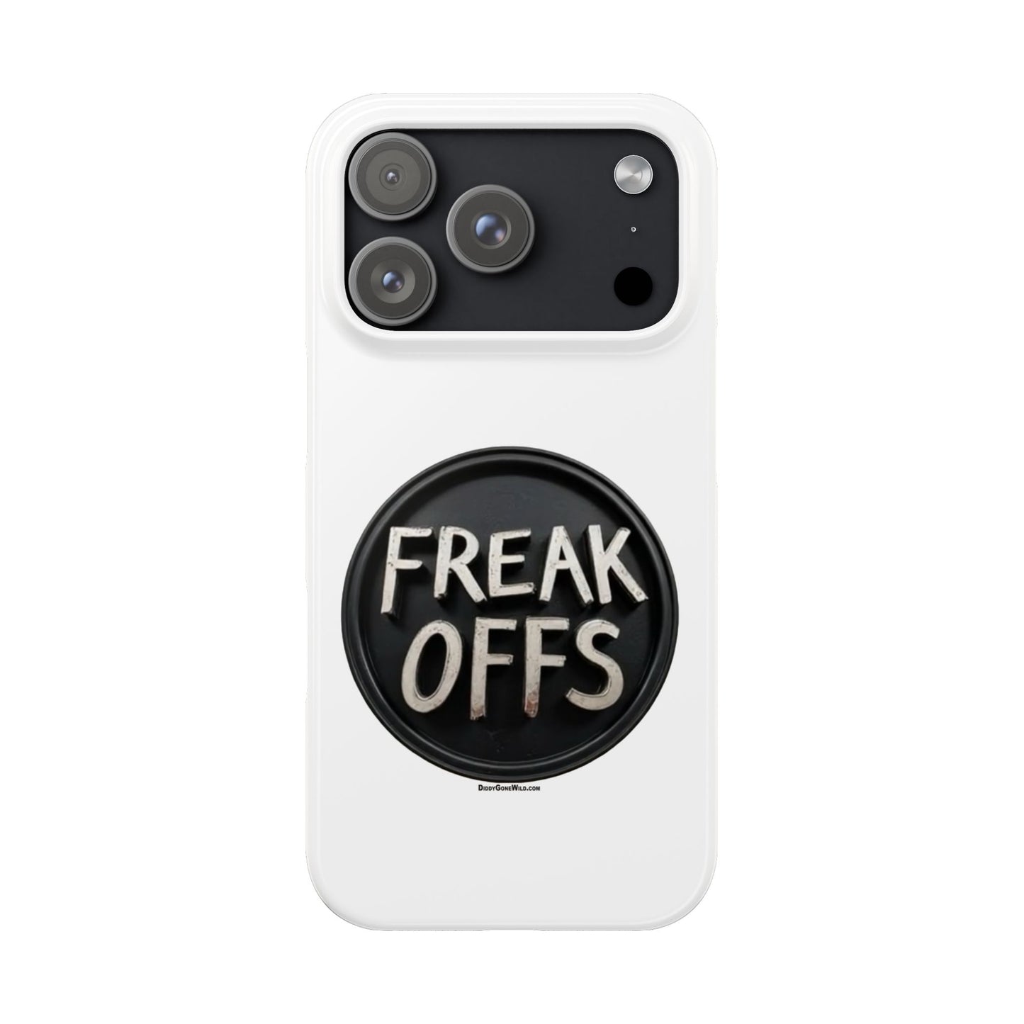 Freak Offs - Slim Phone Cases
