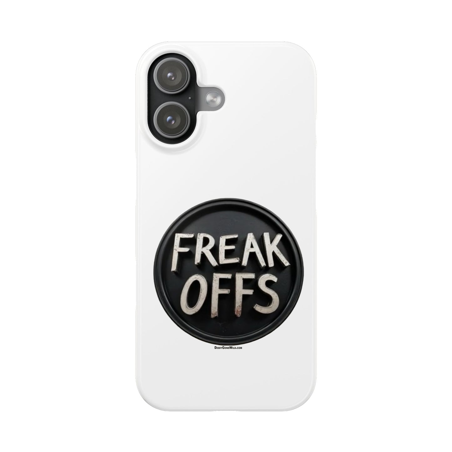 Freak Offs - Slim Phone Cases