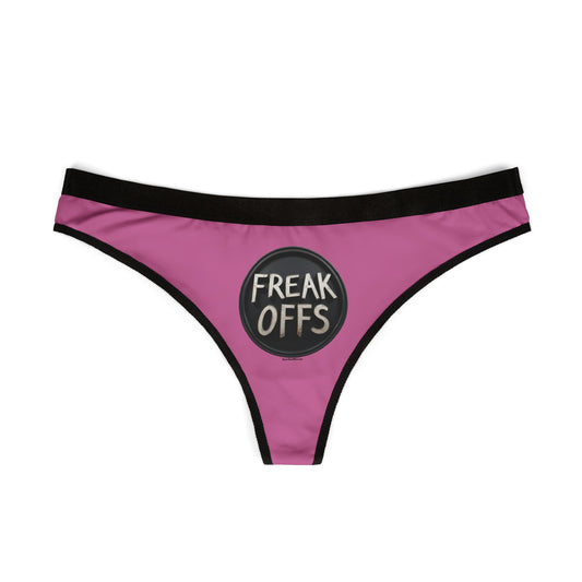 Freak Offs - Women's Thongs