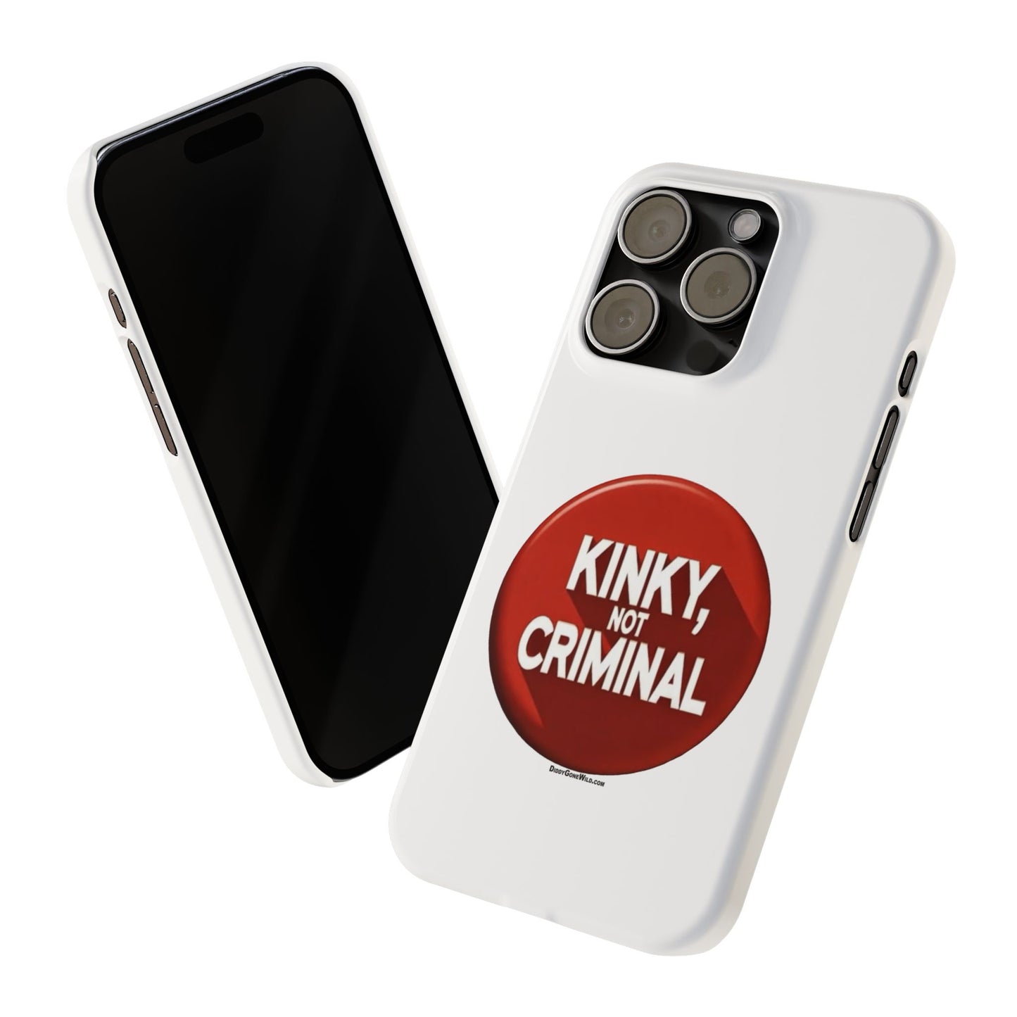 Kinky, Not Criminal - Slim Phone Cases