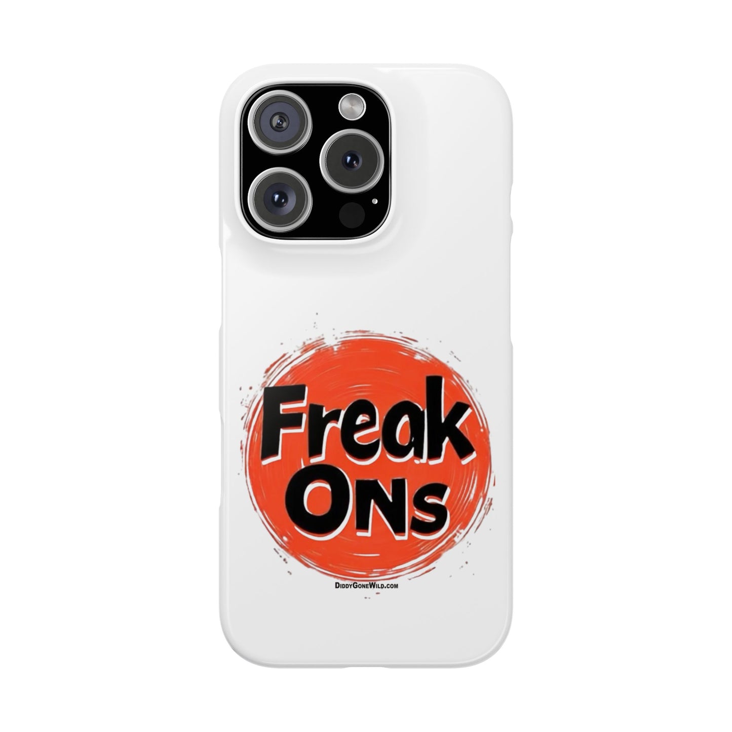 Freak Ons - Slim Phone Cases