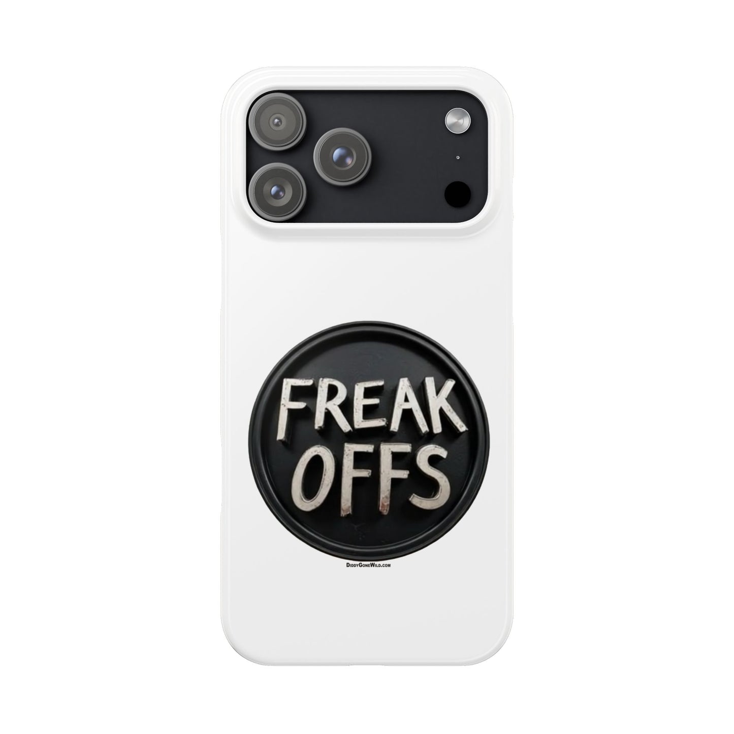 Freak Offs - Slim Phone Cases